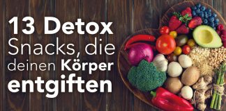 Gesundheit & Wohlbefinden - diese Detox Snacks geben dir den Energiekick!