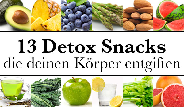 Gesundheit & Wohlbefinden - diese Detox Snacks geben dir den Energiekick!