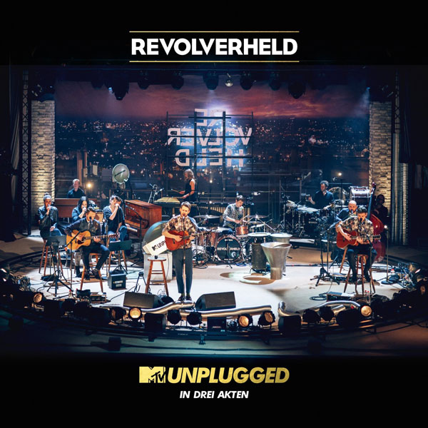 Revolverheld – MTV Unplugged in drei Akten
