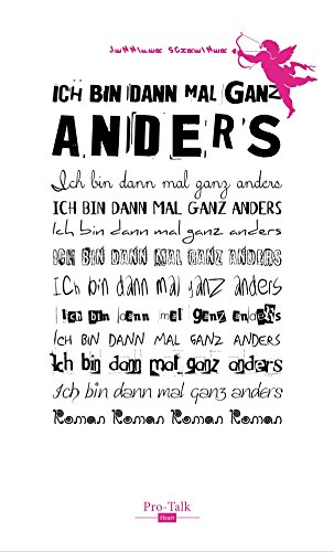 Ich bin dann mal anders