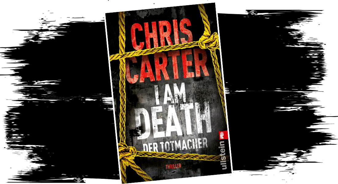 Buchtipp: I Am Death. Der Totmacher von Chris Carter