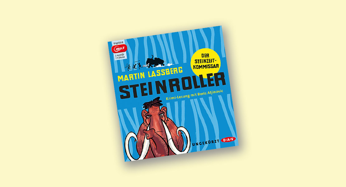 Hörbuchtipp: Steinroller - Der Steinzeitkommissar