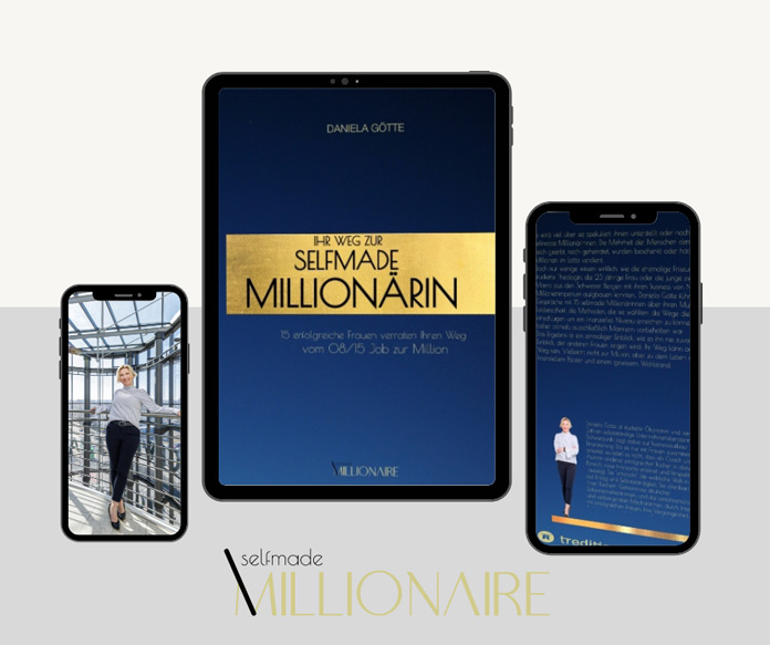 Ihr Weg zur selfmade Millionärin