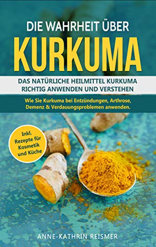 Die Wahrheit über Kurkuma