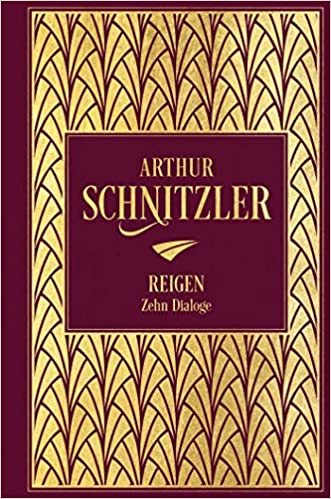 Arthur Schnitzler: Reigen