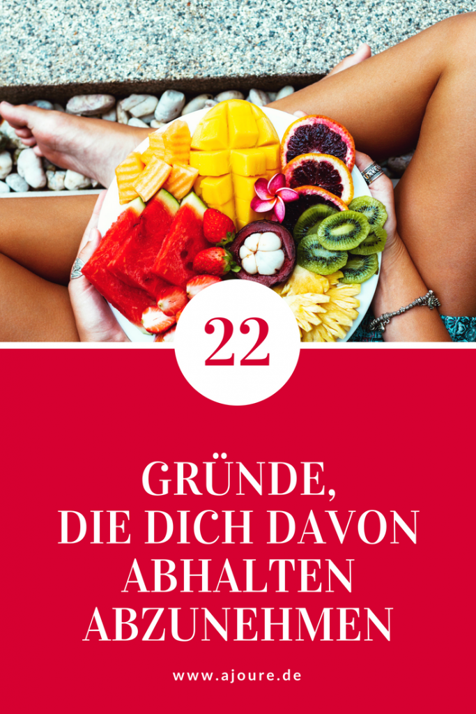 22 Gründe, die dich davon abhalten abzunehmen - Pinterest