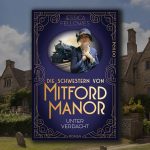 Die Schwestern von Mitford Manor