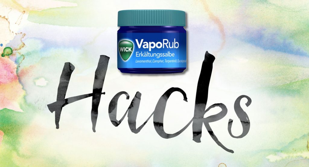 16 wirkungsvolle Verwendungsmöglichkeiten von Wick VapoRub