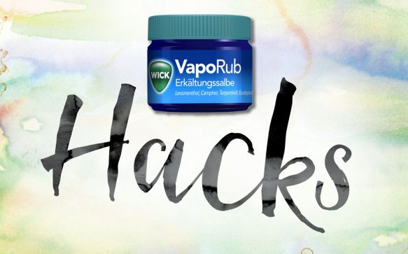 16 ungewöhnliche, aber wirkungsvolle Verwendungsmöglichkeiten von Wick VapoRub