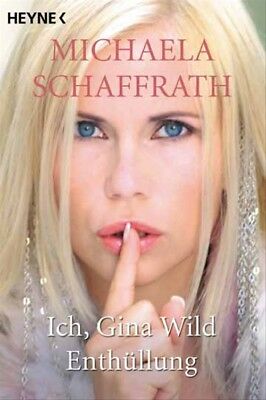 Ich, Gina Wild