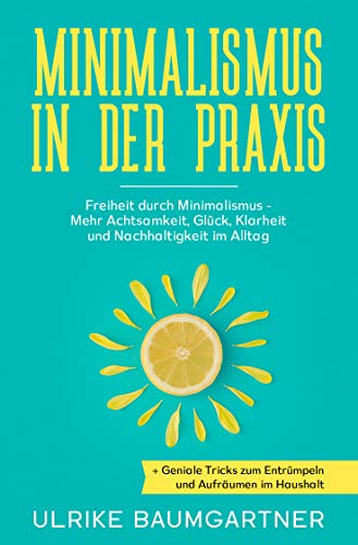 Minimalismus in der Praxis