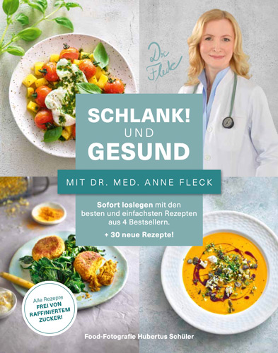 Schlank! und gesund mit Dr. med. Anne Fleck