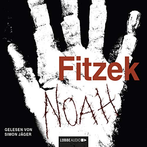 Noah (Sebastian Fitzek)