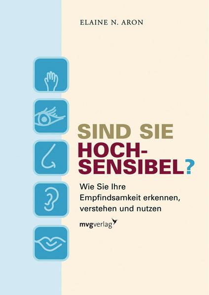 Sind Sie hochsensibel? 