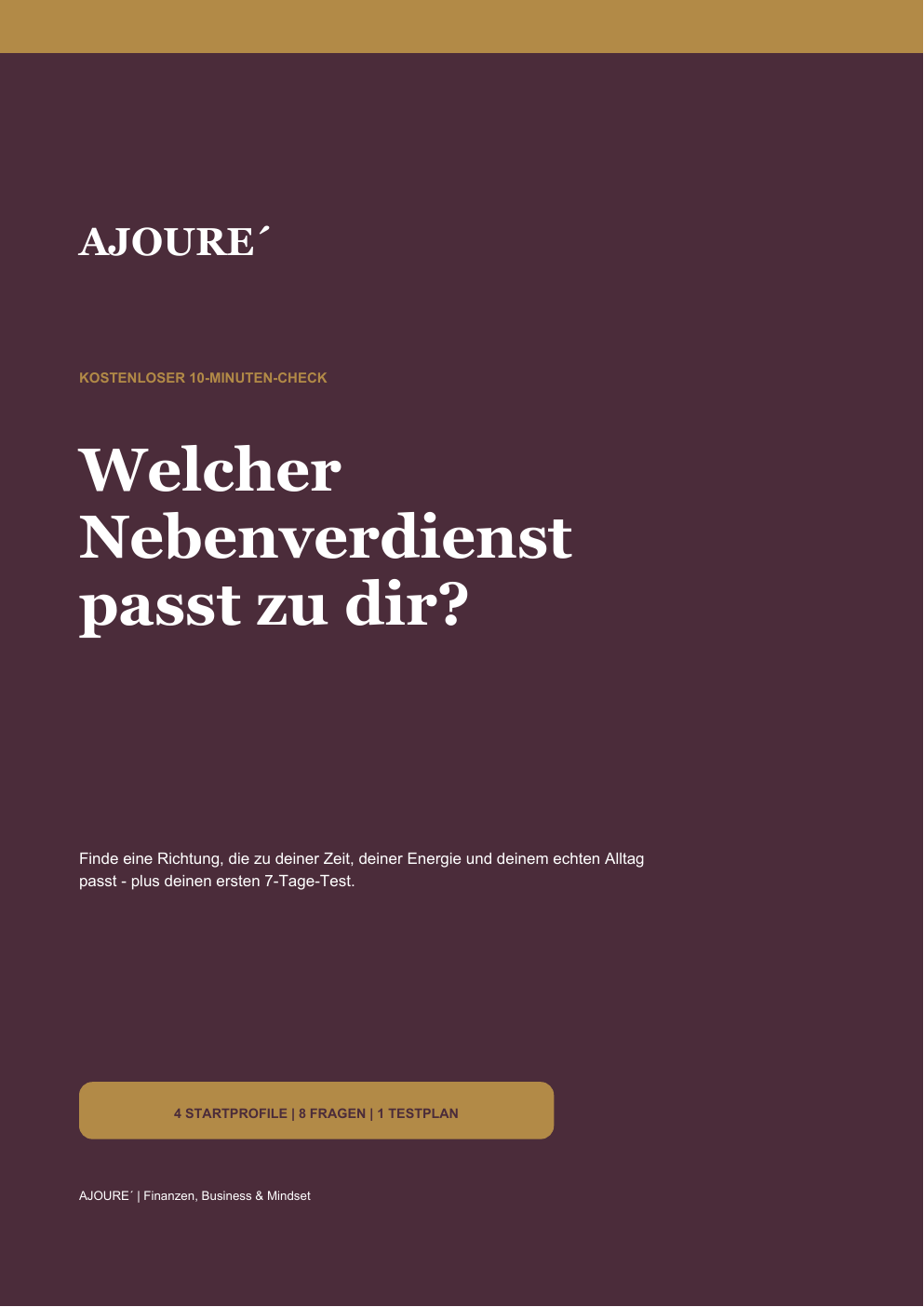 AJOURE´ Nebenverdienst-Check mit vier Startprofilen und 7-Tage-Testplan