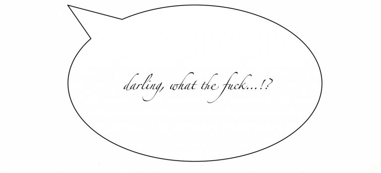 Kolumne: Darling.what.the.fuck.